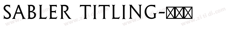 Sabler Titling字体转换